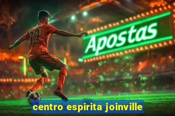 centro espirita joinville